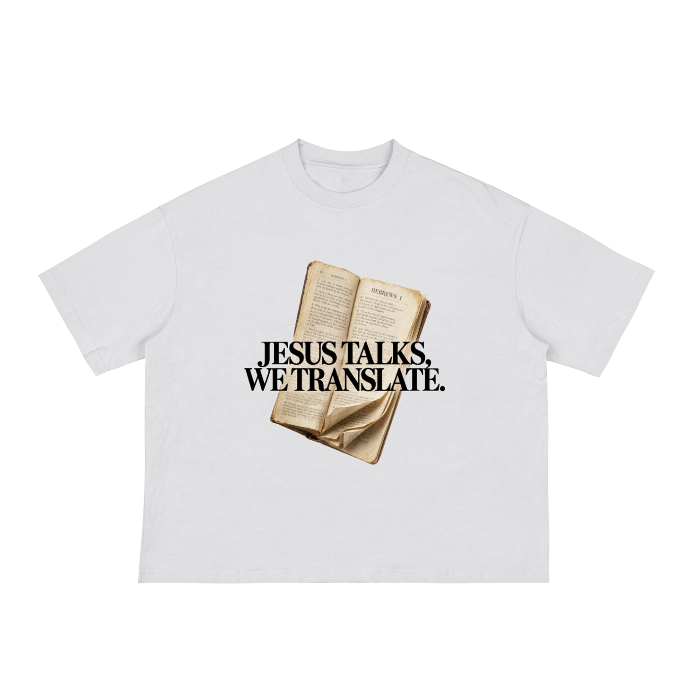 JESUS TALKS BOXY TEE